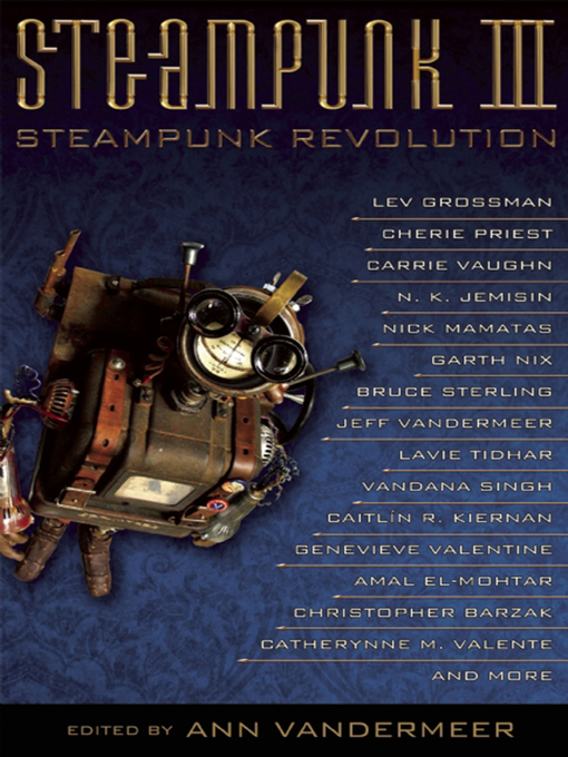 Upplýsingar um Steampunk III eftir Ann VanderMeer - Til útláns